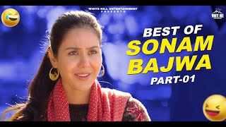 Best of Sonam Bajwa Part 01  Best Punjabi Scene  P