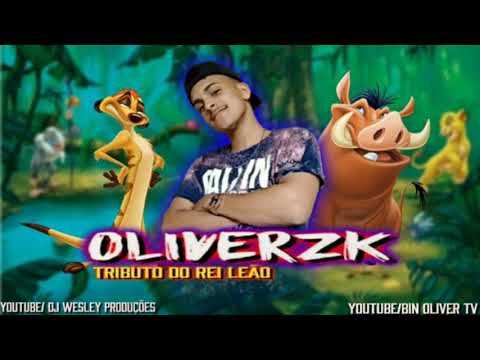 OLIVERZK - TRIBUTO DO REI LEÃO (DJ Wesley)