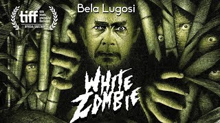 White Zombie - Watch the Restored Print on Highball.TV