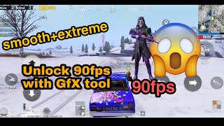 How To Unlock 90fps on Android Pubg Mobile | Working GfX tool Reduce Lag Pubg Mobile Smooth+Extreme