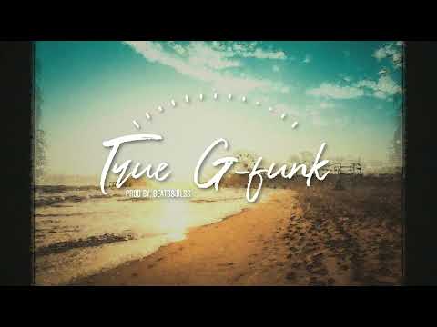 INSTRUMENTAL DE RAP HIPHOP WESTCOAST SMOOTH GFUNK  TYPE BEAT ¨True G-funk¨ Prodby. @Blssbeats