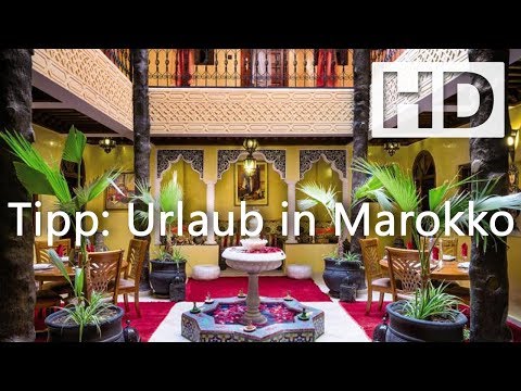 Urlaub in Marokko | Inspiration & Tipps