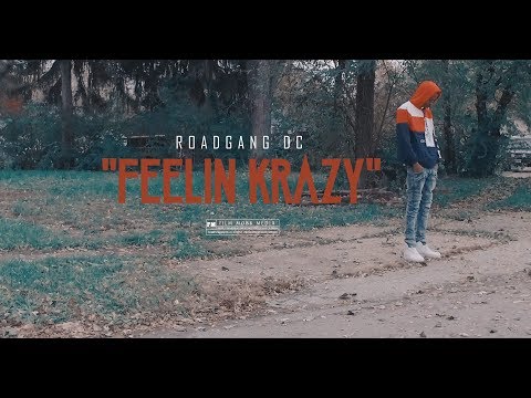 ROADGANG DC | "FEELIN' KRAZY" [DIR. @DeuceTerintino]