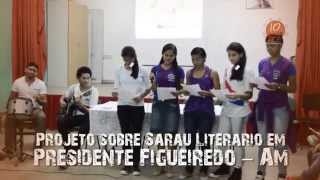 preview picture of video 'Projeto sobre Sarau Literário em Presidente Figueiredo no Amazonas'