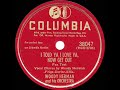 1947 Woody Herman - I Told Ya I Love Ya, Now Get Out (Woody Herman, vocal)