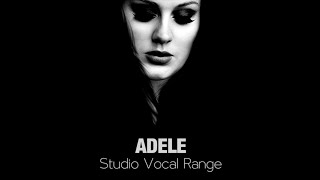 Adele: Studio Vocal Range (B2 - E5 - E6)
