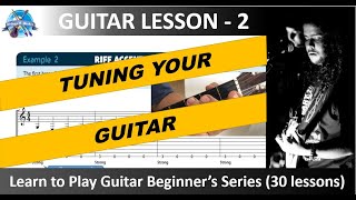 Guitar Lesson 2 - Beginner's Series (Tuning your Guitar )