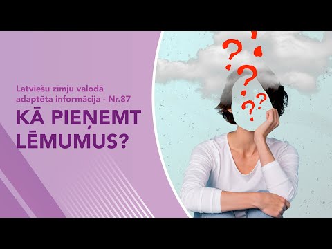 Video ziņas Nr. 87 “Kā pieņemt lēmumus”