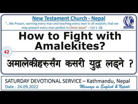 42 - How to fight with Amalekites - New Testament Church, Nepal