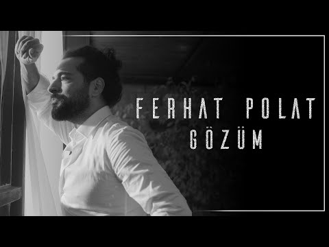 Ferhat Polat - Gözüm (Video Klip)