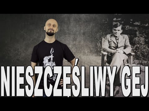 Nieszczęśliwy gej - Alan Turing. Historia Bez Cenzury
