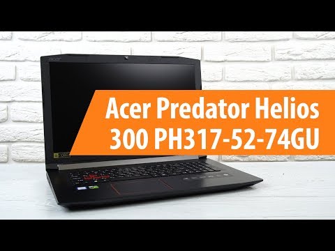Распаковка Acer Predator Helios 300 PH317-52-74GU/ Unboxing Acer Predator Helios