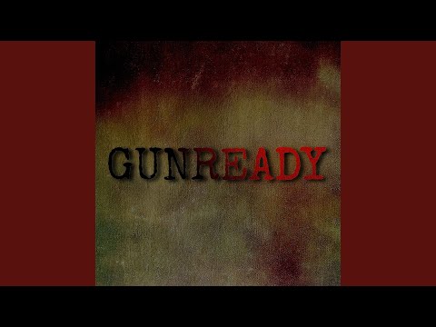 Gun Ready