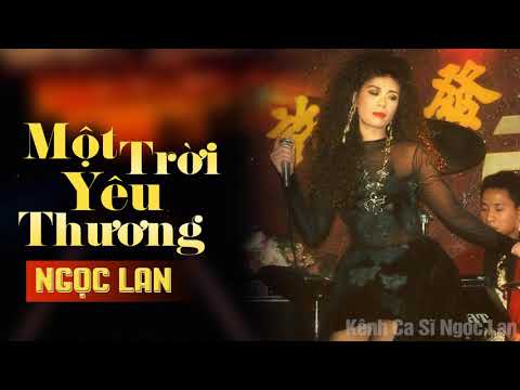 Một trời thương yêu - Ngoc Lan