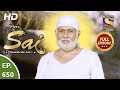 Mere Sai - Ep 650 - Full Episode - 20th March, 2020