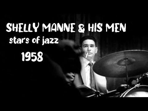 Shelly Manne & His Men 2/17/1958 "Stars of Jazz" | Russ Freeman, Stu Williamson, Mark Murphy |