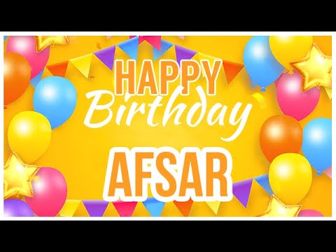 🎂 Happy Birthday Afsar! 🎉 It's Your Special Day 🥳