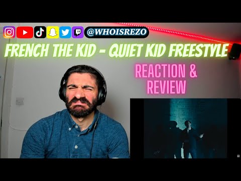 Who Is Rezo REACTS to FRENCH THE KID - Quiet Kid Freestyle [REACTION&REVIEW]