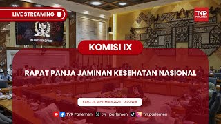 KOMISI IX DPR RI RAPAT PANJA JAMINAN KESEHATAN NASIONAL