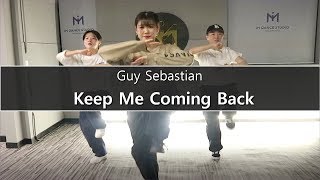 iM :: 광주댄스학원ㅣKeep Me Coming Back - Guy SebastianㅣSUJIN Choreography
