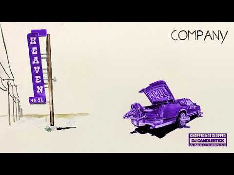 Video thumbnail for Company (CHOPNOTSLOP REMIX)