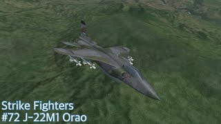 Strike Fighters #72 J-22M1 オラオ