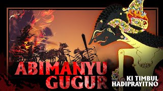 Download lagu FORMASI CAKRABYUHA   membawa ABIMANYU GUGUR : Ki Timbul Hadiprayitno mp3