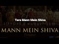 Mann Mein Shiva Lyrics Panipat Arjun Kapoor Kriti Sanon Ajay Atul Panipat