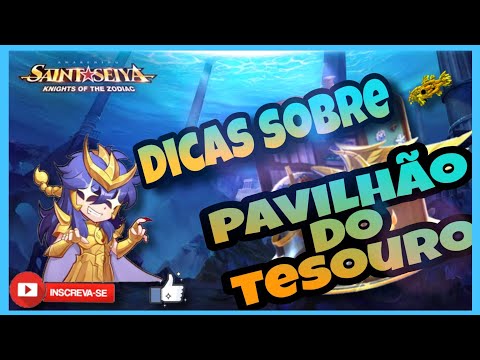 DICAS:  PAVILHAO  DO TESOURO  #SaintSeiyaAwakening