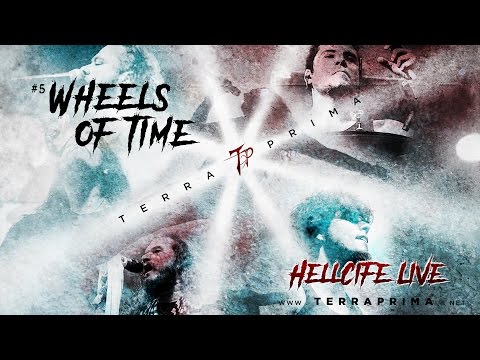 Terra Prima - Hellcife Live - #5 Wheels of Time