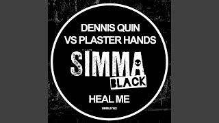 Dennis Quin - Heal Me video