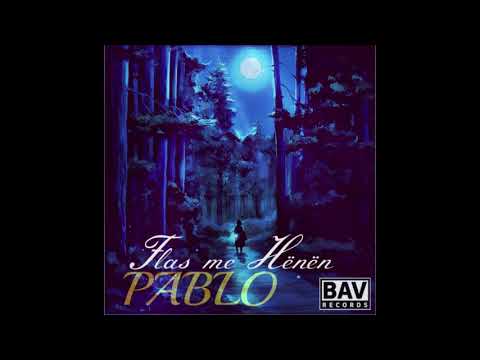 Pablo ft Mc Blero - Flas me Henen