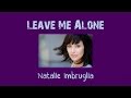 Leave Me Alone by Natalie Imbruglia + Lyrics