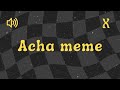 Acha Meme Sound Effect No Copyright Memes