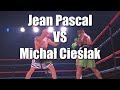Jean Pascal Vs Michał Cieślak Full Fight
