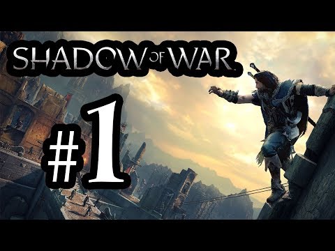 Middle Earth Shadow of War - Walkthrough Gameplay Part 1 [PS4]