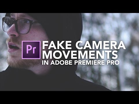 Fake Camera Movements | Adobe Premiere Pro Tutorial