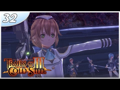 Gral of Erebos - Trails of Cold Steel III - Part 32 - FINALE Playthrough