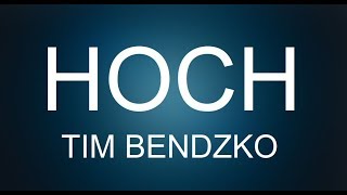 Hoch -Tim Bendzko (english version) Hoch -Tim Bendzko (english version)