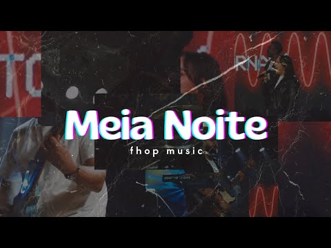 fhop music • Meia Noite (vídeo letra)