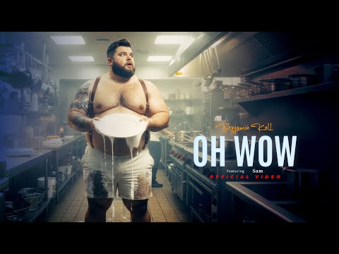 Benjamin Koll - Oh Wow (Official Music Video)