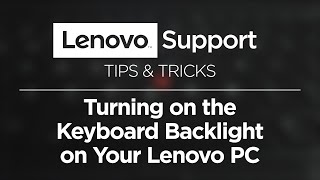 Turning on Keyboard Backlight on Your Lenovo PC
