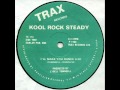 Kool Rock Steady - I'll Make You Dance (1988 Trax Records)