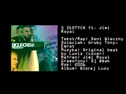 13.Big Up Crew  - 5 złotych ft Jimi Royal