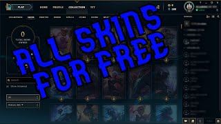 how to get skins for free league of legends