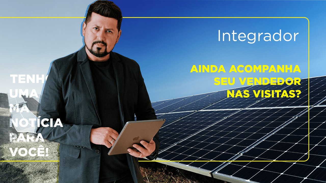 Empresário solar, ainda acompanha seu vendedor? Cuidado, temos uma má notícia!