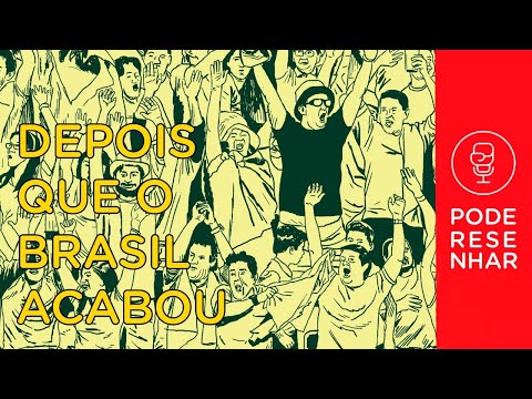 DEPOIS QUE O BRASIL ACABOU | JOÃO PINHEIRO | EDITORA VENETA | PODERESENHAR #141