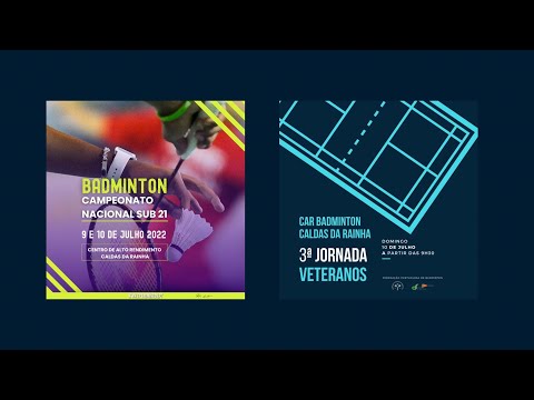 Campeonato Nacional Sub 21 & 3ª Jornada Nacional Veteranos - 10/07/2022