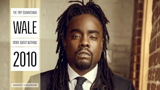 Wale - The Trip (Downtown) (Video)