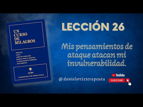 Lección 26 Un Curso de Milagros